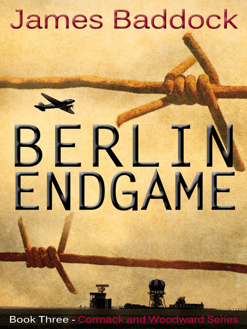 Title details for Berlin Endgame by James Baddock - Available
